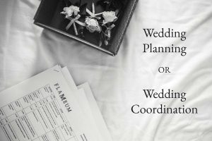 Wedding Planning and Wedding Coordination - What is the Difference?